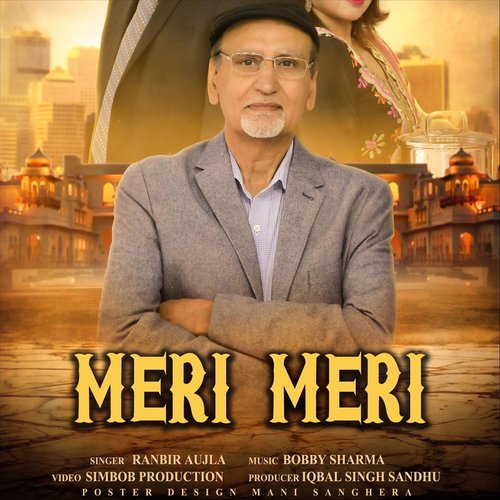 Meri Meri - Ranbir Aujla