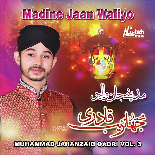 Mahi Taiba Deya - Muhammad Jahanzaib Qadri