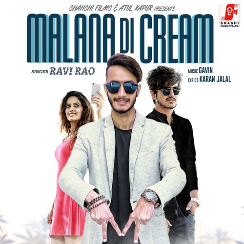 Malana Di Cream - Ravi Rao