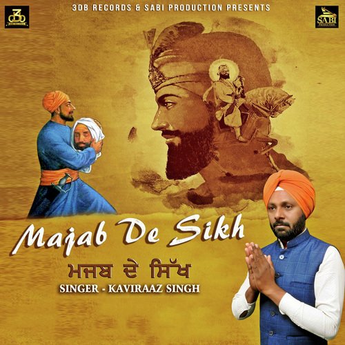 Majab De Sikh - Kaviraaz Singh