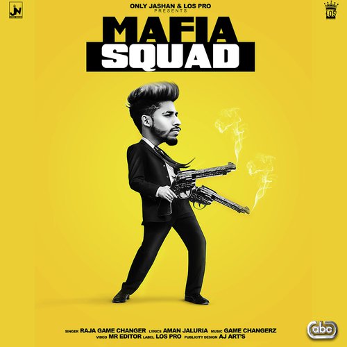 Mafia Squad - Raja Game Changerz