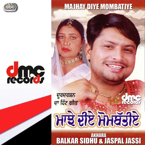 Majhay Diye Mombatiye - Balkar Sidhu amp Jaspal Jassi