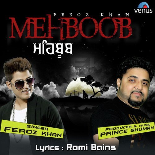Mehboob - Feroz Khan