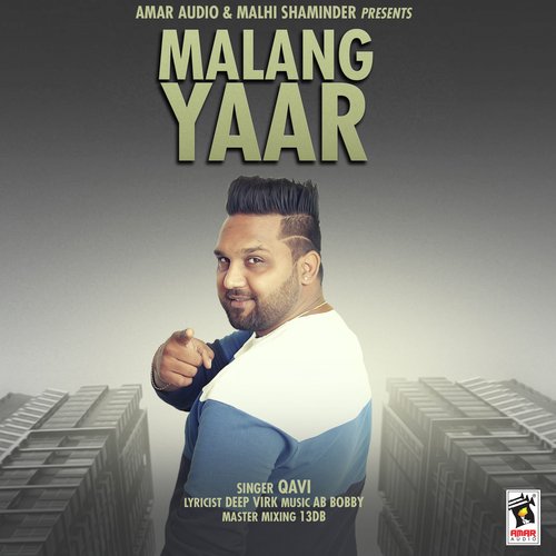 Malang Yaar - Qavi