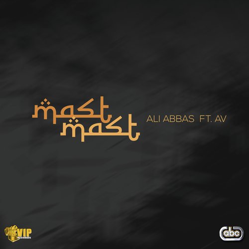 Mast Mast - Ali Abbas, Av