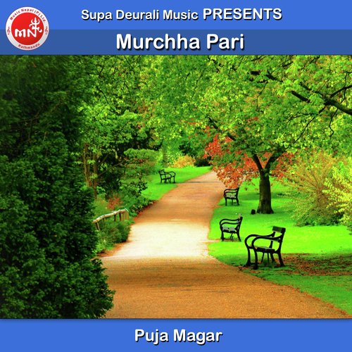 Murchha Pari - Puja Magar