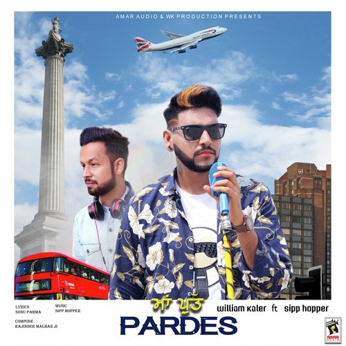 Maa Putt Pardes - William Kaler