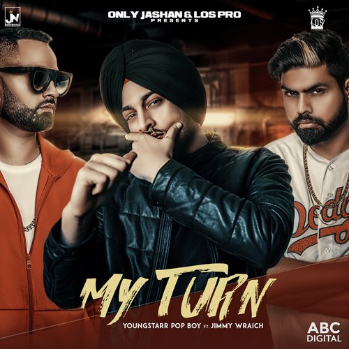 My Turn - Youngstarr Pop Boy, Jimmy Wraich