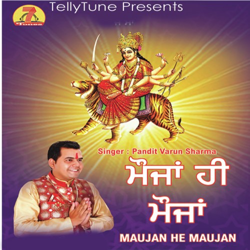 Maujan He Maujan - Pandit Varun Sharma