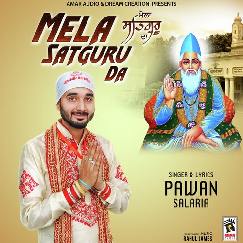 Mela Satguru Da - Pawan Salaria