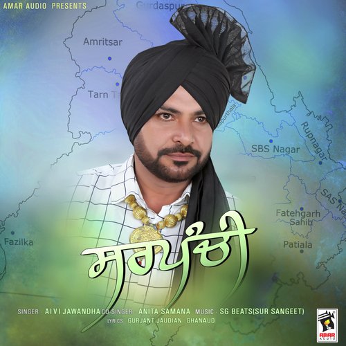 Sarpanchi - Raj Brar, Gangis Khan, Deep Jandu