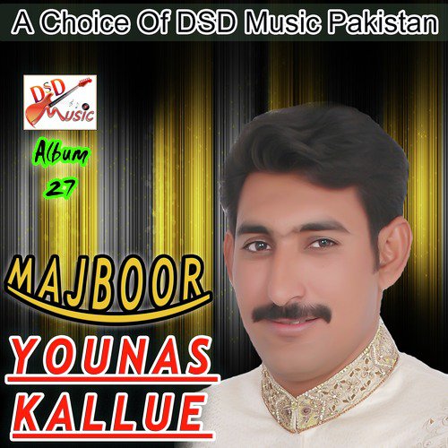 Main Jo Majboor Han - Younas Kallue