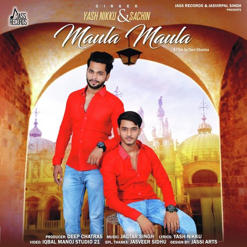 Maula Maula - Yash Nikku, Sachin