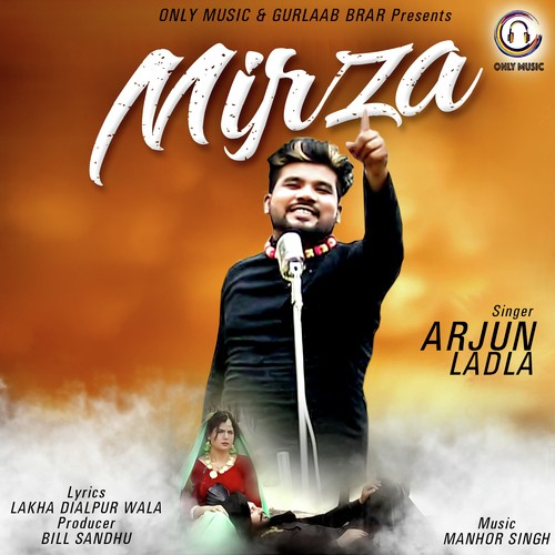 Mirza - Arjun Ladla