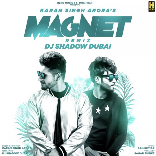 Magnet - Karan Singh Arora, 
