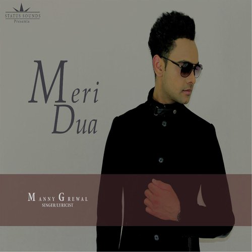 Meri Dua - Manny Grewal