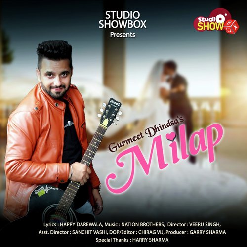 Milap - Gurmeet Dhindsa