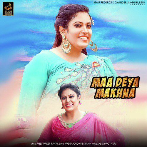 Maa Deya Makhna - Miss Preet Payal