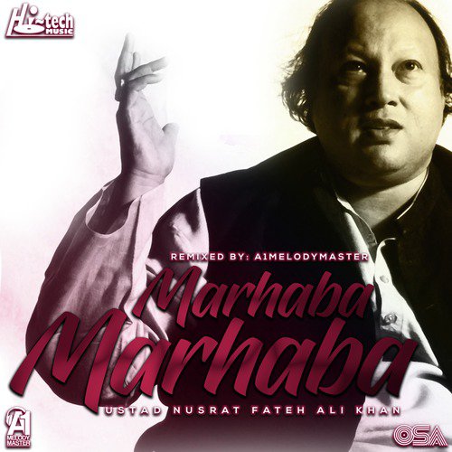Marhaba Marhaba - Nusrat Fateh Ali Khan, A1Melodymaster