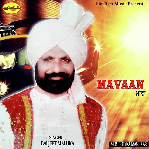 Mavaan - Baljeet Maluka