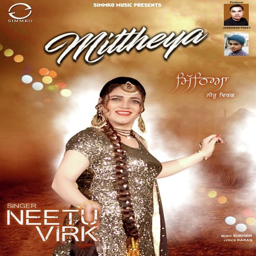 Mittheya - Neetu Virk