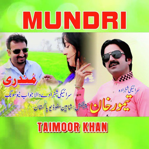Mundri - Taimoor Khan