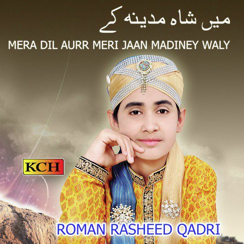Sayian Karam Kama - Roman Rasheed Qadri
