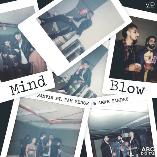 Mind Blow - Ramvir, Amar Sandhu amp Pam Sengh