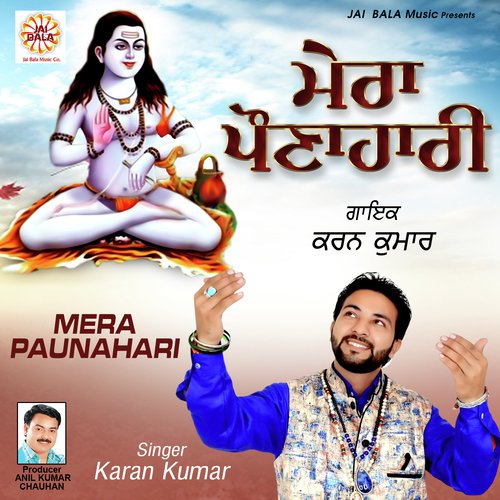 Mera Paunahari - Karan Kumar