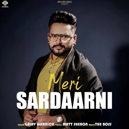 Meri Sardaarni - Galav Waraich