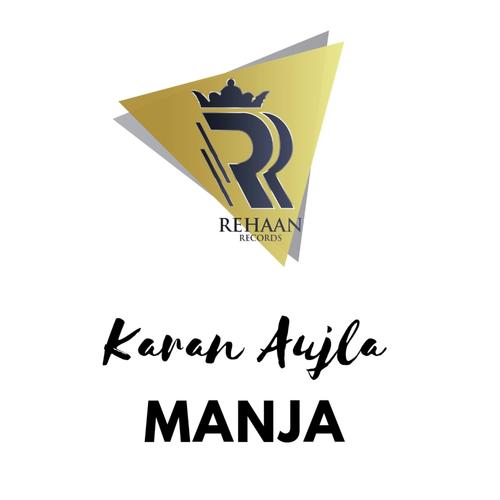 Manja - Karan Aujla