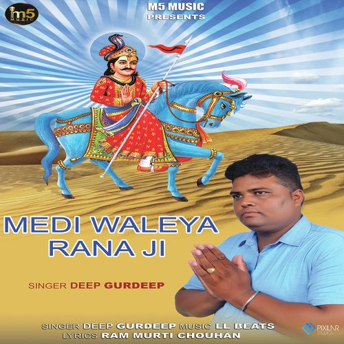 Medi Waleya Rana Ji - Deep Gurdeep
