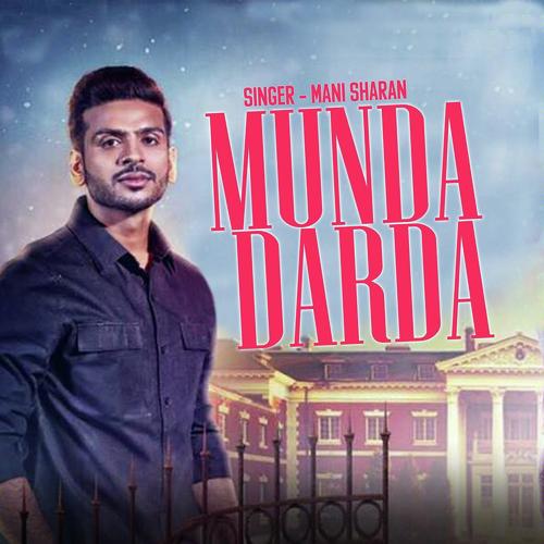 Munda Darda - Mani Sharan