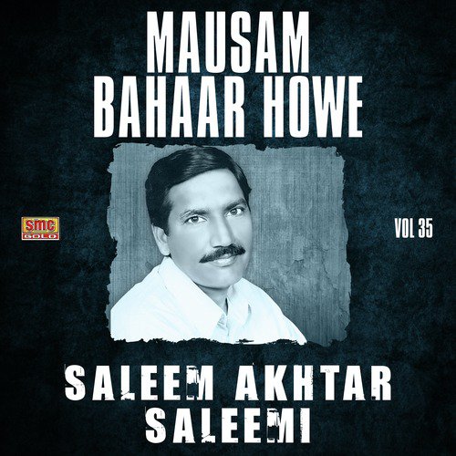 Mousam Bahaar Hove - Saleem Akhtar Saleemi