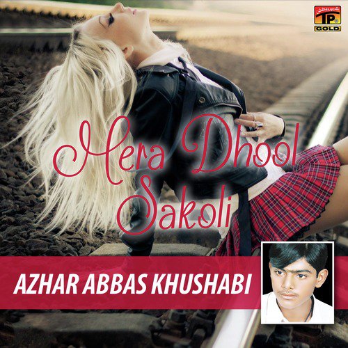 Rakhi Ode O Dil Wich - Azhar Abbas Khushabi