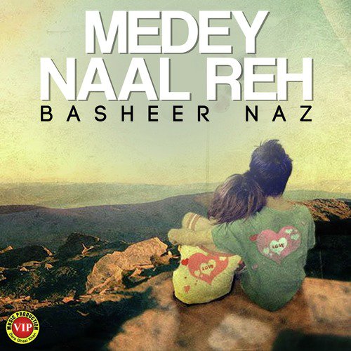 Tain Toon Sohnra Yaar - Basheer Naz