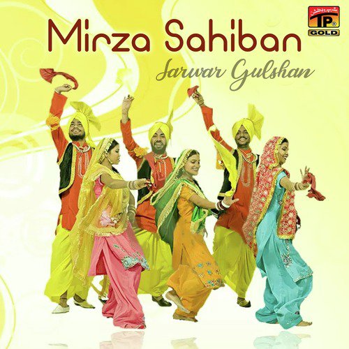Mirza Sahiban - Sarwar Gulshan