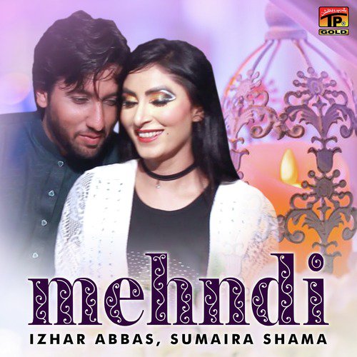 Mehndi - Izhar Abbas, Sumaira Shama
