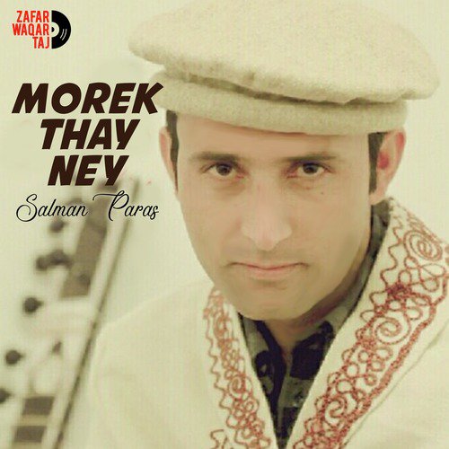 Morek Thay Nay Dute - Salman Paras
