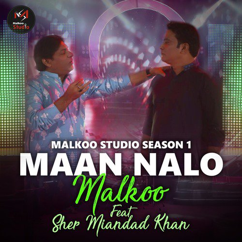Maan Nalo - Malkoo, Sher Miandad Khan