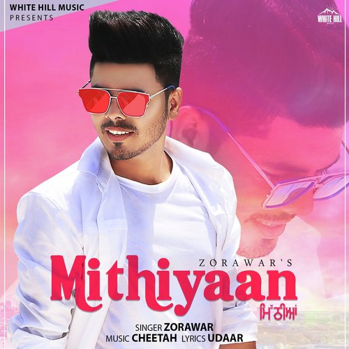 Mithiyaan - Zorawar