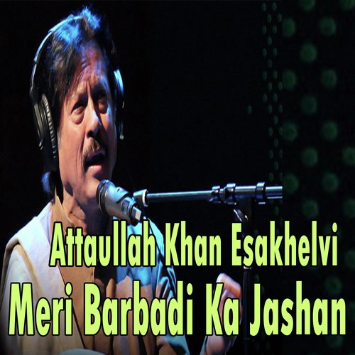 Kivein Guzri Zindgani - Attaullah Khan Esakhelvi