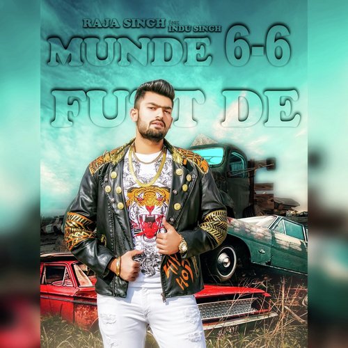 Munde 6 6 Futt De - Raja Singh