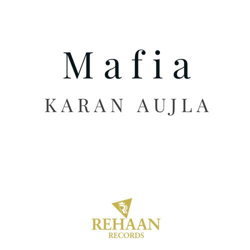 Mafia - Karan Aujla