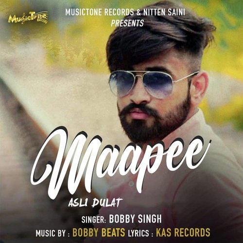 Maapee - Bobby Singh