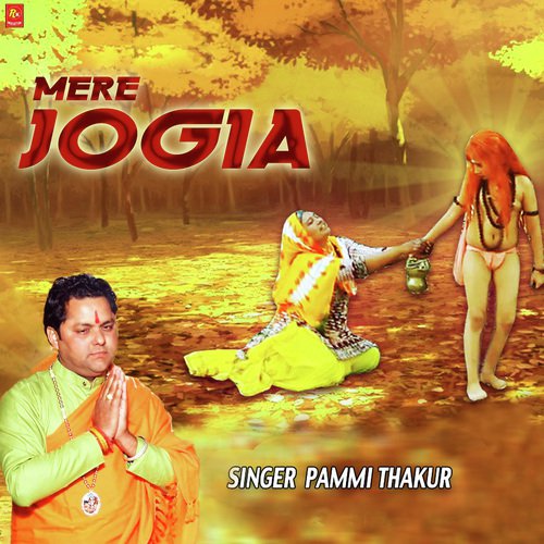 Mere Jogia - Pammi Thakur