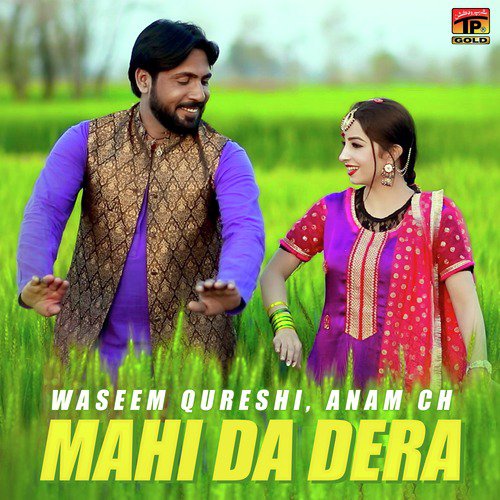 Mahi Da Dera - Anam Ch, Waseem Qureshi