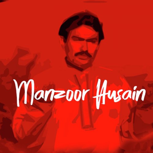 Lahore Karachi Tainu Naal - Manzoor Husain Thiraj