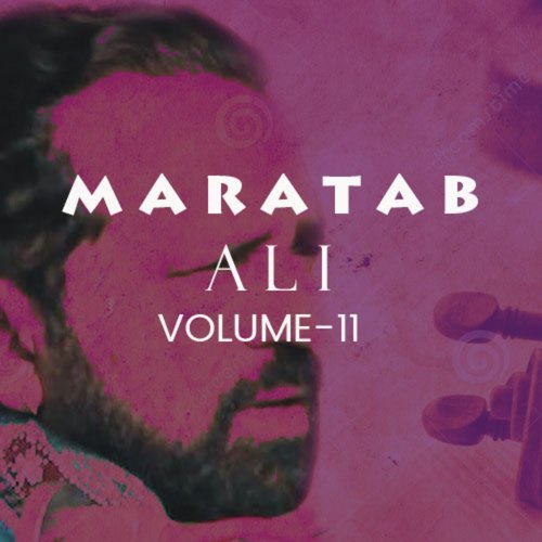 Saah Thore Din Rehgaye Tere Naam - Maratab Ali
