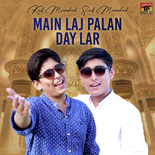 Main Laj Palan Day Lar - Saif Miandad, Kaif Miandad